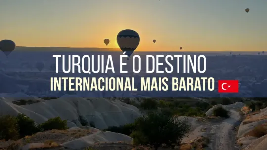 Férias de Julho 2025: Turquia desponta como destino internacional mais barato para brasileiros 🇹🇷✈️